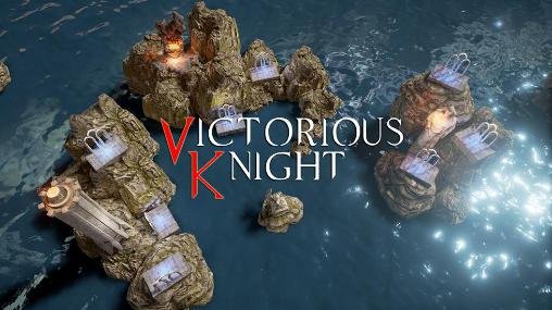 game pic for Victorious knight